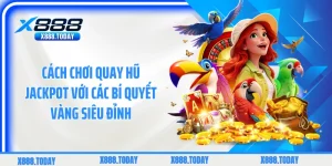 Cách Chơi Quay Hũ Jackpot